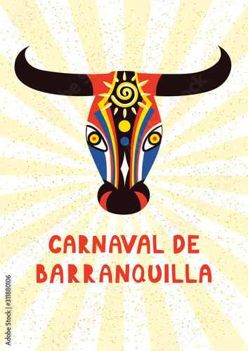 Hand drawn vector illustration with traditional bull mask, Spanish text Carnaval de Barranquilla. Flat style design. Concept for Colombian carnival poster, flyer, banner.