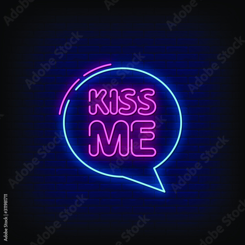 Kiss me Neon Signs Style Text Vector