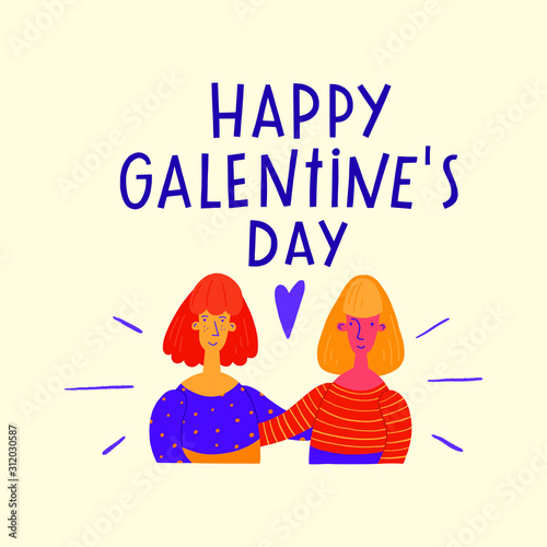Galentine's day greeting card with hand lettering and two smiling feminist girlfriends hugging each other. Vector illustration concept for greeting cards, prints, posters, celebrating Galentine's day.