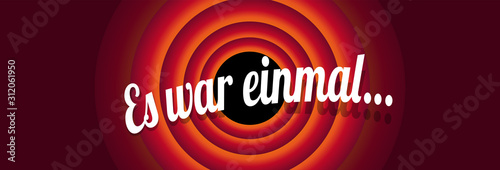 Es war einmal