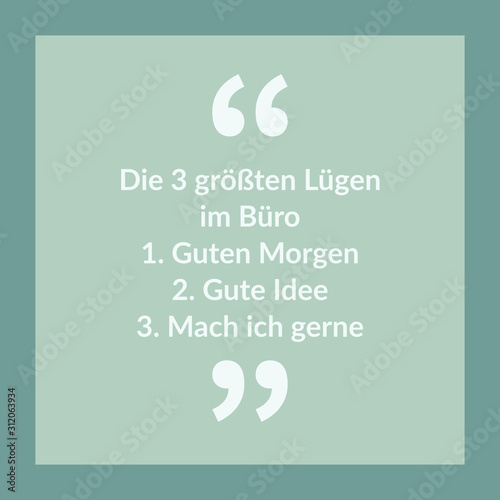 Bürosprüche für Büromitarbeiter im Arbeitsalltag