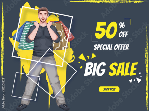 Big Sale Poster Design with 50% Discount Offer and Man Character holding Shopping Bag on Yellow Brush Stroke and Grey Background.