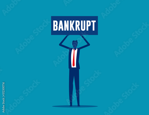 Businessman hold placard with text-bankrupt. Financial crisis concept. Flat vector cartoon style design.