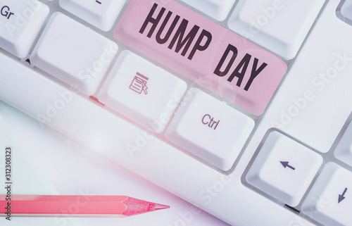 Handwriting text Hump Day. Conceptual photo climbing a proverbial hill to get through a tough week Wednesday