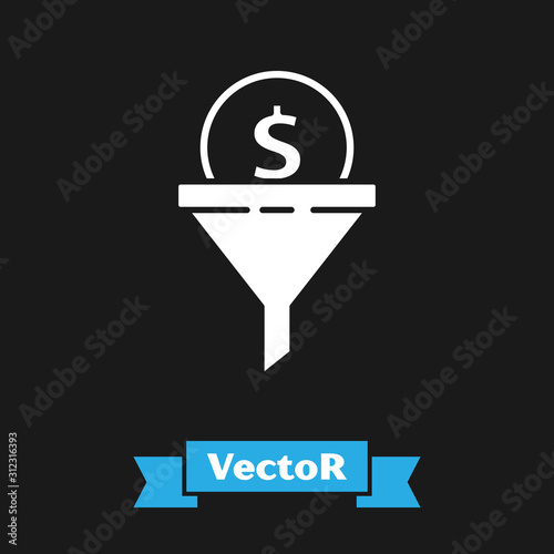 White Lead management icon isolated on black background. Funnel with money. Target client business concept. Vector Illustration