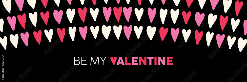 Fototapeta Be My Valentine Rectangular Banner with Half-Circle Hand-Drawn Pink and Read Hearts on Black Background