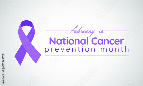 Vector illustration on the theme of National Cancer Prevention Month of February.