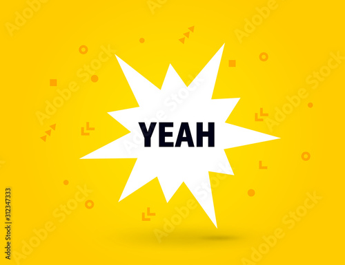 Yeah speech bubble banner pop art memphis style