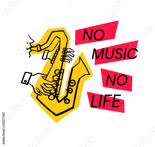 No music no life. Man playing saxophone. minimalistic vector illustration. Creative artwork. Template for card, poster, banner, print for t-shirt, pin, badge, patch.