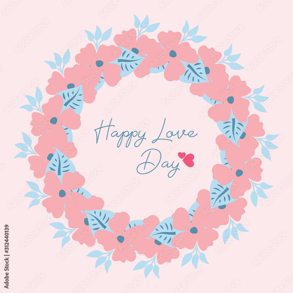 Romantic and beautiful wreath frame, for happy love day greeting card design. Vector