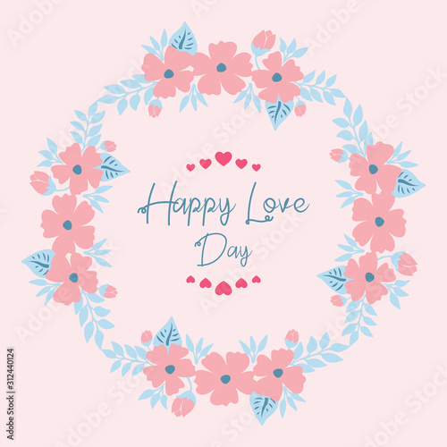 Romantic and beautiful wreath frame, for happy love day greeting card design. Vector