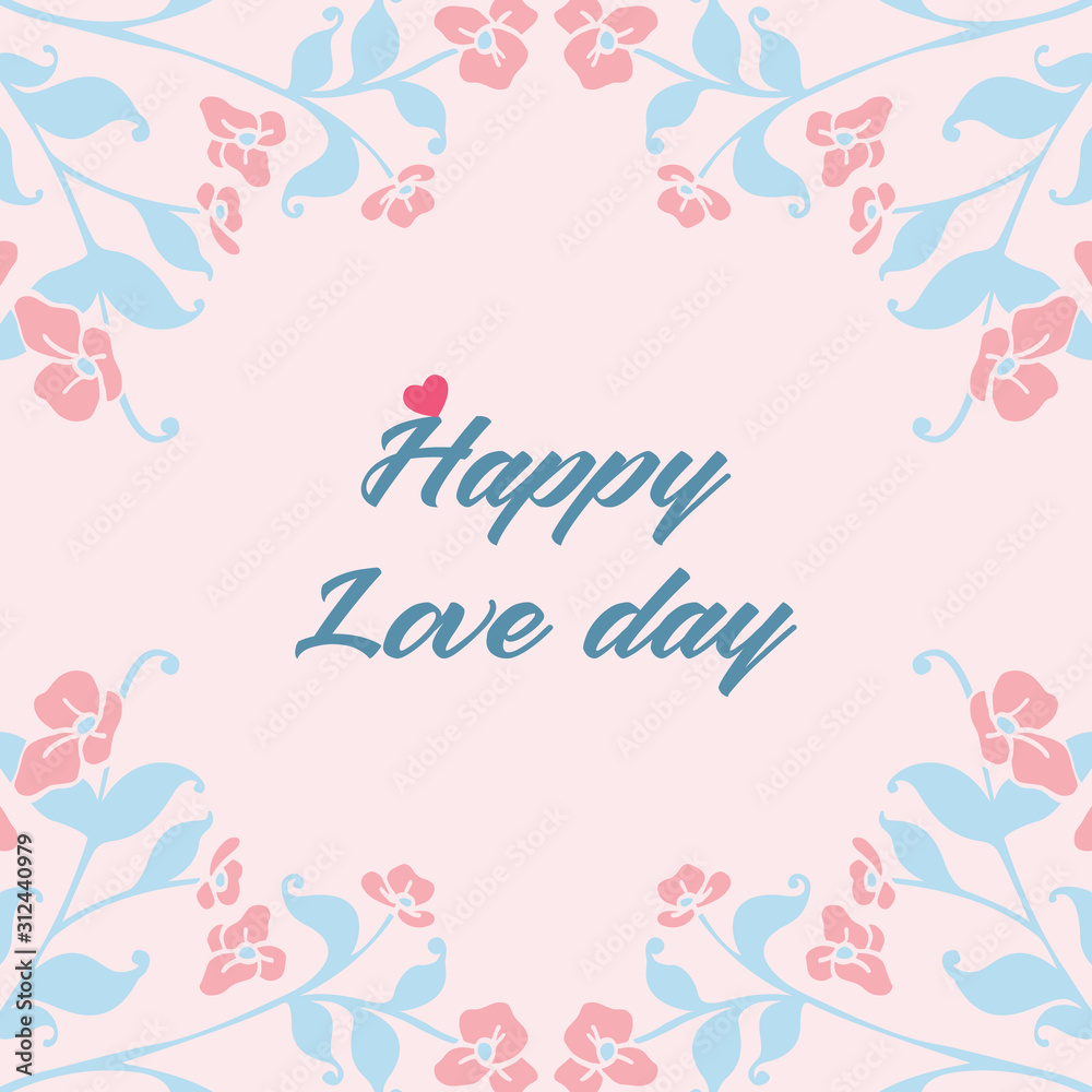 Elegant Happy love day greeting card design, with seamless wreath frame. Vector