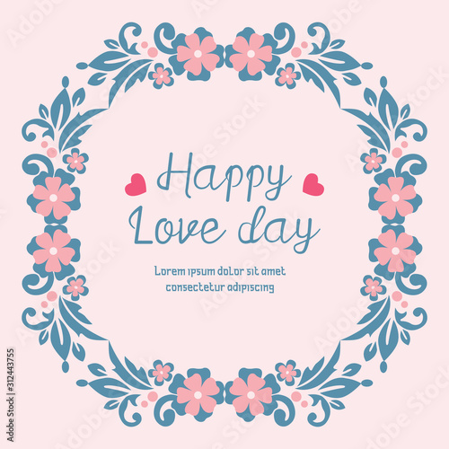 Romantic decorative of leaf and flower frame, for cute happy love day greeting card wallpaper design. Vector