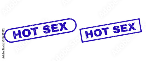 Blue rectangle and rounded HOT SEX seal stamp. Flat vector scratched seal stamps with HOT SEX message inside rectangle frame and rounded rectangle frames. Rubber imitation with unclean texture,