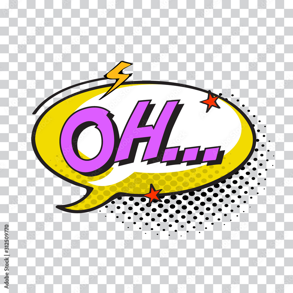 Comic speech bubble with oh text. vector illustration