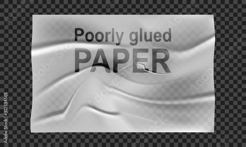 Poorly glued and wet white paper on an isolated background, vector illustration