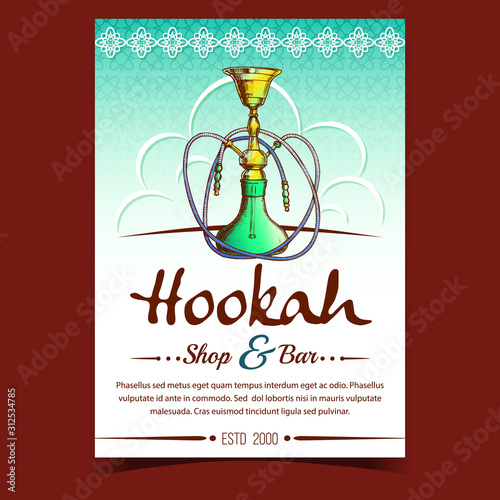 Hookah Shop And Bar Advertising Poster Vector. Standing Arabian Traditional Smoking Cultural Glass Hookah With Two Tubes. Oriental Relaxation Aroma Tobacco Tool Color Hand Drawn Illustration
