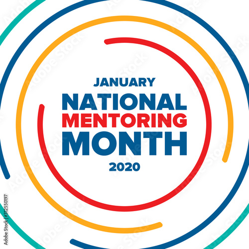 National Mentoring Month in January. Celebrate annual in United States. Personal mentor, coach or teacher. Free knowledge. Education concept. Helping a student in study, training. Vector poster