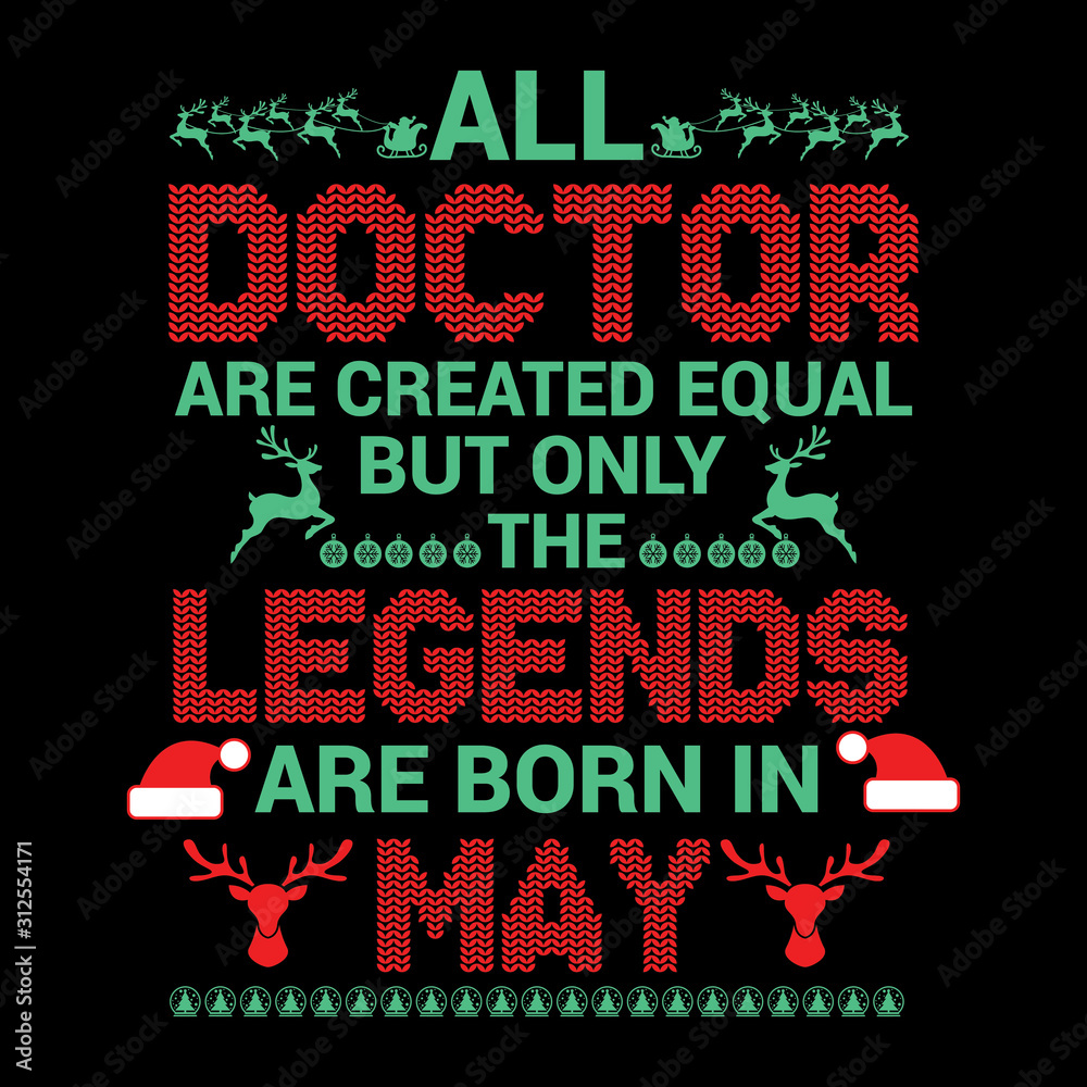 All Doctor are created equal but legends are born in : Birthday Vector All Doctor are created equal but legends are born in : Birthday Vector