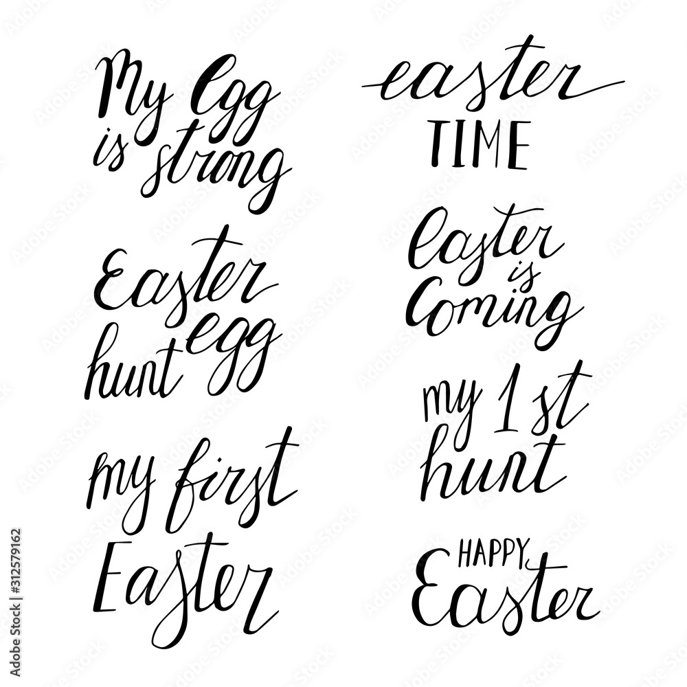 My egg is strong, Easter hunt egg, my first Easter, Easter time, Easter coming, my first Easter, happy Easter. Hand drawn set of lettering. Stock vector illustration.