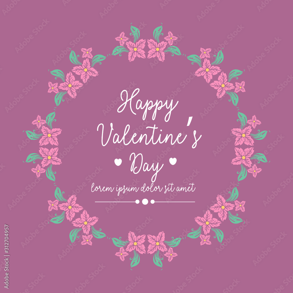 Happy valentine greeting card design, with seamless pink wreath frame. Vector