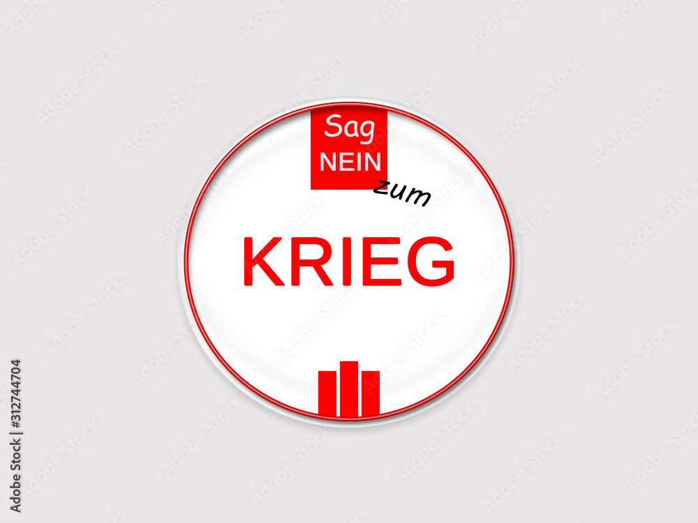 Sag nein zum Krieg Sag nein zum Krieg