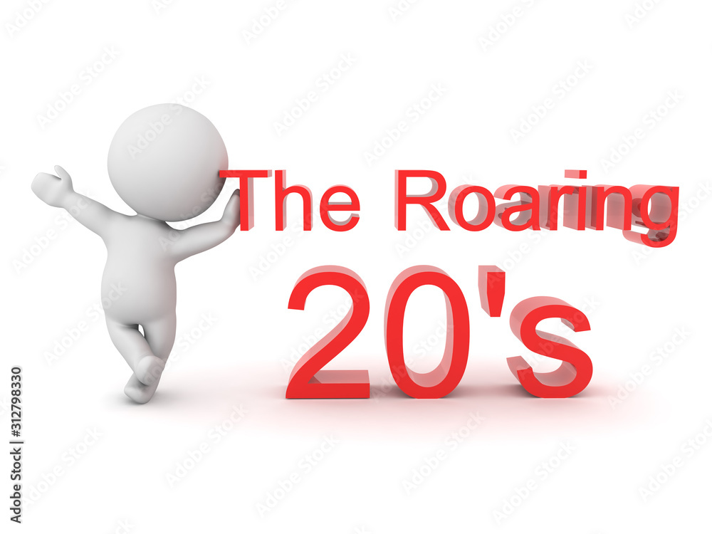 3D Character leaning on text saying the roaring 20's 3D Character leaning on text saying the roaring 20's