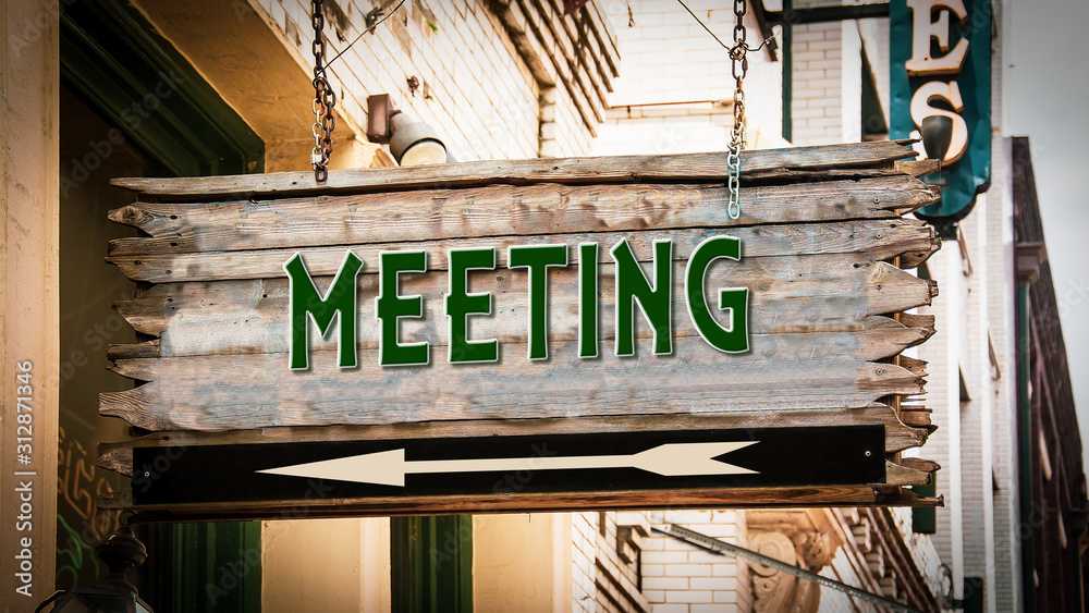 Obraz premium Street Sign to Meeting