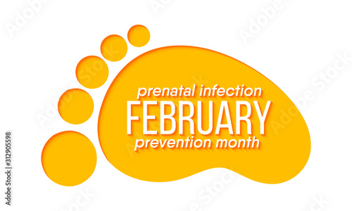 Vector illustration on the theme of International Prenatal infection prevention month of February.