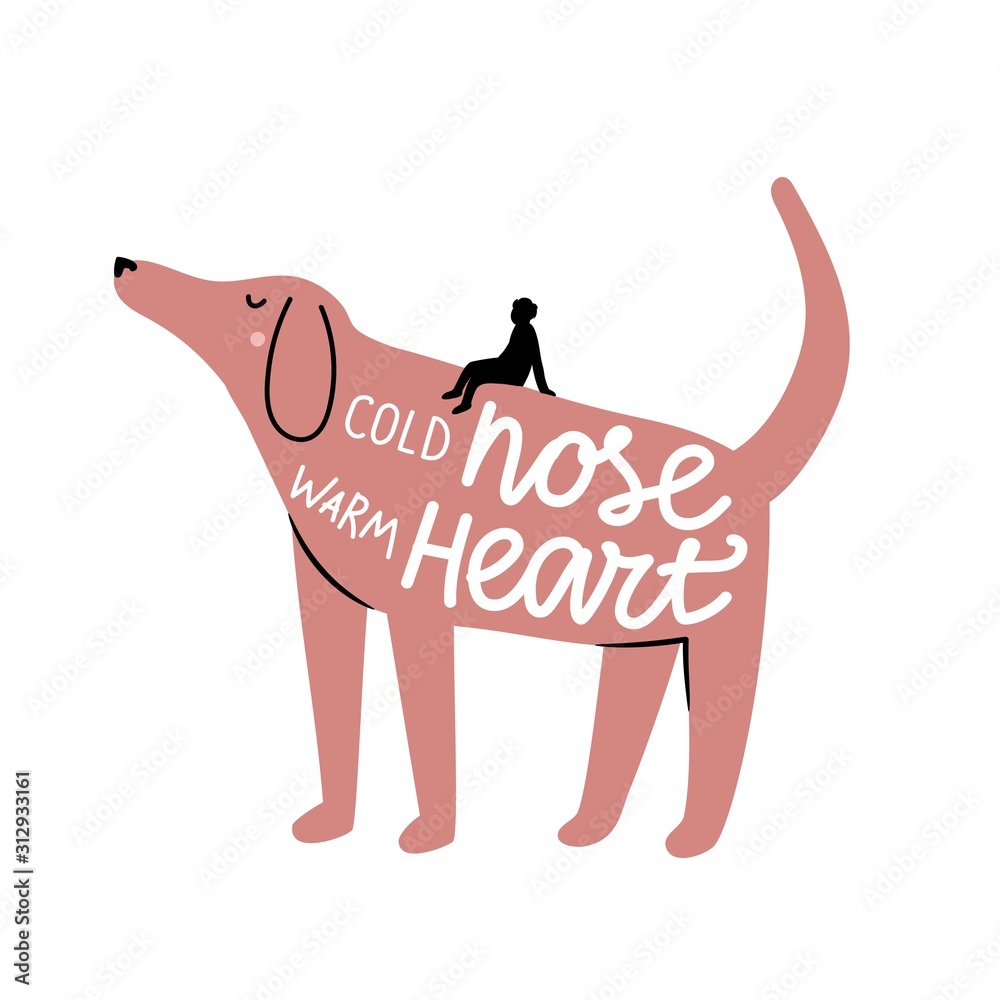 Vector illustration with man, big dog and lettering quote. Cold nose warm heart. Inspirational dog lover typography poster with funny phrase Stock Vector | Adobe Stock Vector illustration with man, big dog and lettering quote. Cold nose warm heart. Inspirational dog lover typography poster with funny phrase Stock Vector | Adobe Stock