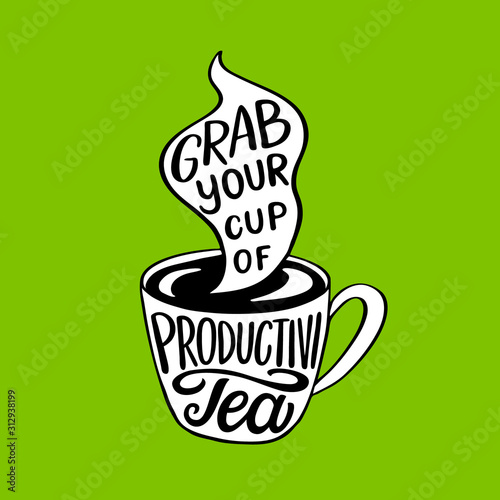 Tea motivational quote