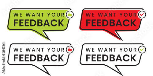 We want your feedback in the text. can be used to stamp Customer Service Reviews.