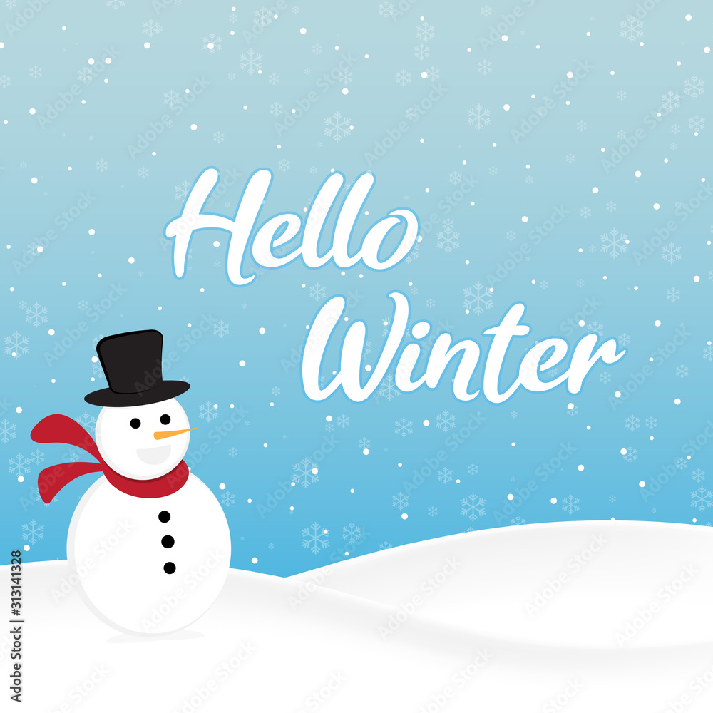 Hello Winter with Snowman and Snowflake Hello Winter with Snowman and Snowflake