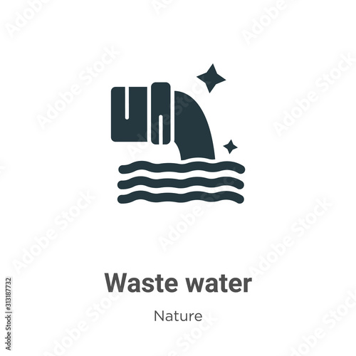 Waste water glyph icon vector on white background. Flat vector waste water icon symbol sign from modern nature collection for mobile concept and web apps design.