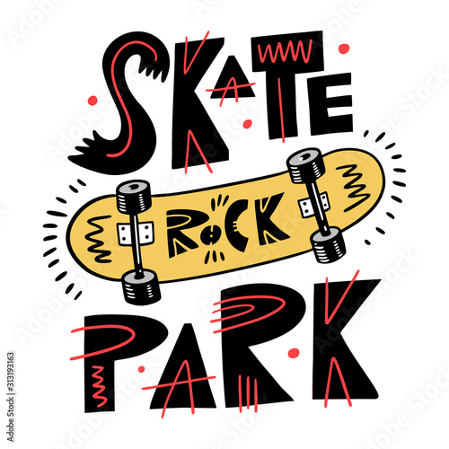 Yellow skateboard vector illustration. Skate Rock Park Phrase.