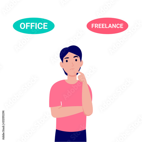 Choice Freelance vs Office work concept. Man thinks what to choose office work or freelance working. Flat character design vector illustration.