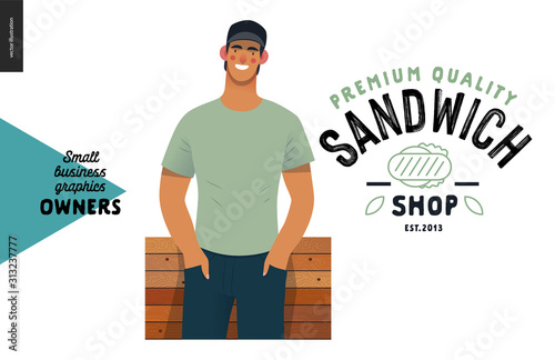 Sandvich shop -small business owners graphics -owner. Modern flat vector concept illustrations - young man wearing baseball cap, standing at the wooden counter. Shop logo
