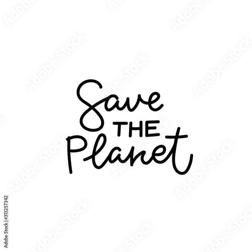 Save the planet calligraphy quote lettering