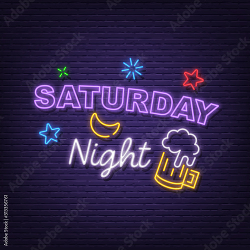 saturday night neon signboard