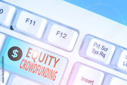 Word writing text Equity Crowdfunding. Business photo showcasing raising capital used by startups and earlystage company photo
