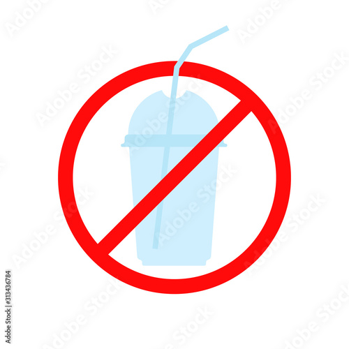 stop using plastic cup and straw sign