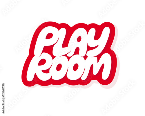 Play Room vector inscription. Handmade lettering signboard.