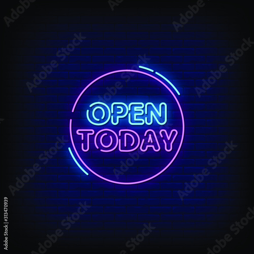 Open Today Neon Signs Style Text Vector