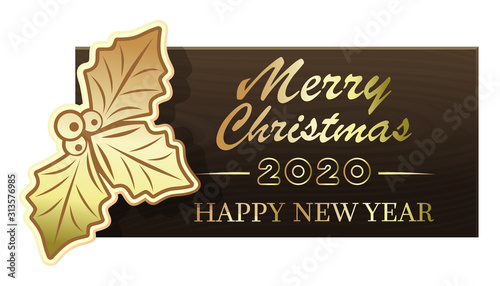 Wooden banner with Christmas symbol holly berry for New Year 2020. Merry Christmas and Happy New Year. Vector illustration