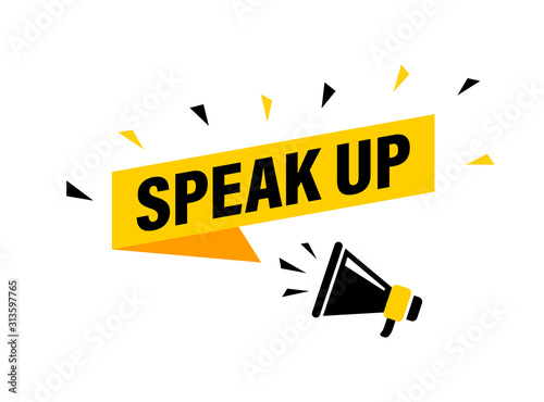 Male hand holding megaphone with speak up speech bubble. Loudspeaker. Banner for business, marketing and advertising. Vector illustration.