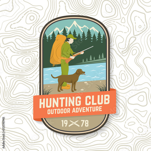 Set of Hunting club badge. Vector Concept for shirt, label, print, stamp. Vintage typography design with hunter, dog, hunting gun, mountains and forest. Outdoor adventure hunt club emblem