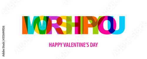 Valentine Day quote rainbow text in bright color.