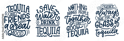 Set with lettering quotes about tequila in vintage style. Calligraphic posters for t shirt print. Hand Drawn slogans for pub or bar menu design. Vector