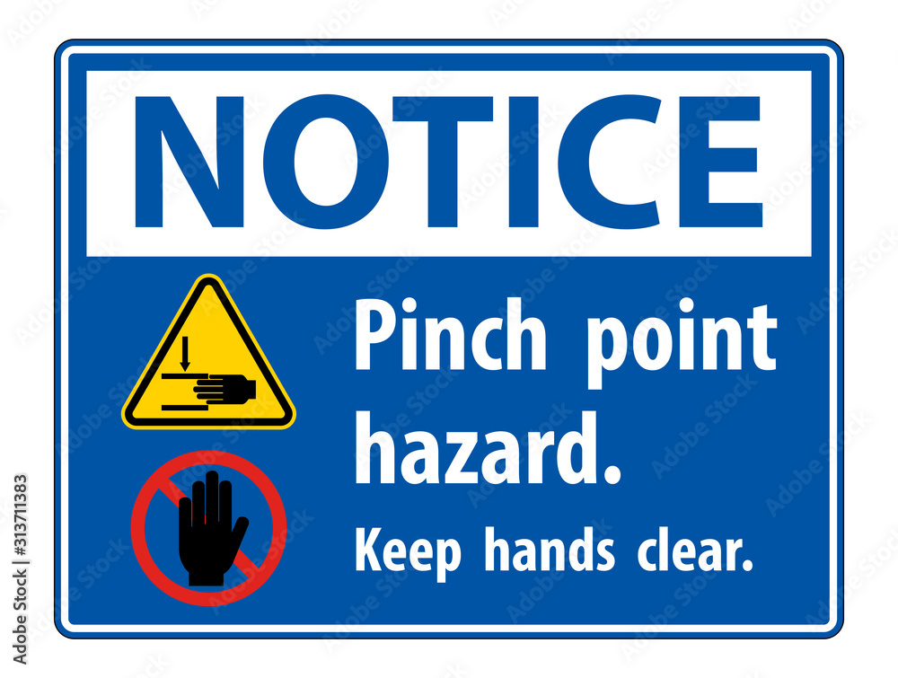 Notice Pinch Point Hazard,Keep Hands Clear Symbol Sign Isolate on White Background,Vector Illustration Notice Pinch Point Hazard,Keep Hands Clear Symbol Sign Isolate on White Background,Vector Illustration