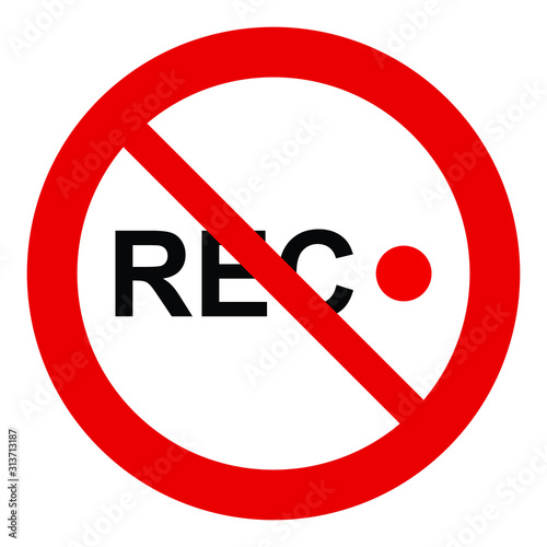 no recording icon. Prohibited video icon. No video camera icon